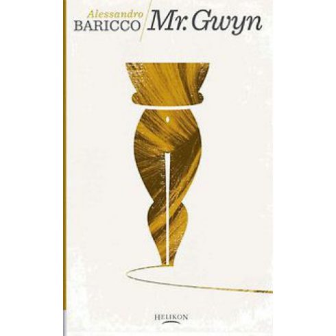 Alessandro Baricco: Mr. Gwyn