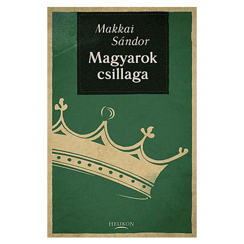 MAKKAI SÁNDOR: Magyarok csillaga