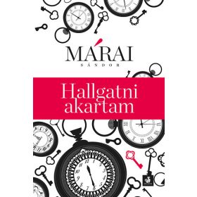 Márai Sándor: Hallgatni akartam (antikvár)