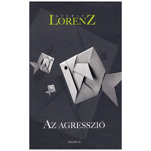 Konrad Lorenz: Az agresszió