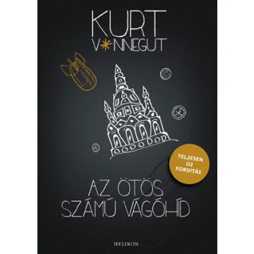 Kurt Vonnegut: Az ötös számú vágóhíd