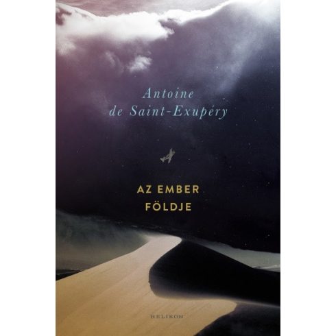 Antoine de Saint-Exupéry: Az ember földje