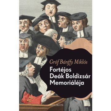   Bánffy Miklós: Fortéjos Deák Boldizsár memoriáléja (sérült, szépséghibás)