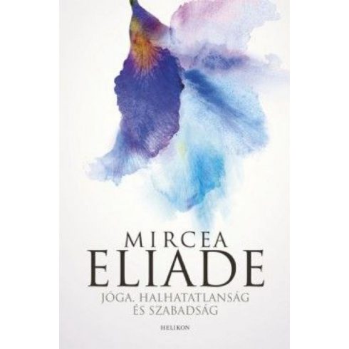Mircea Eliade: Jóga.