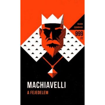 Niccoló Machiavelli: A fejedelem