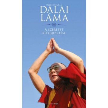 Dalai Láma: A szeretet kiterjesztése