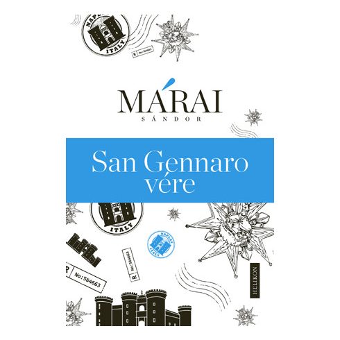 Márai Sándor: San Gennaro vére