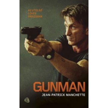 Jean-Patrick Manchette: Gunman