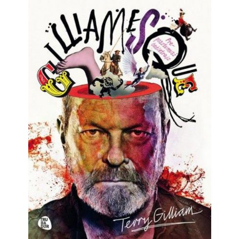 Terry Gilliam: Gilliamesque