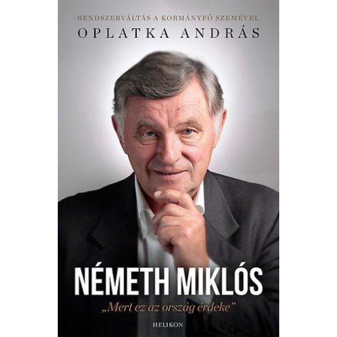 Oplatka András: Németh Miklós