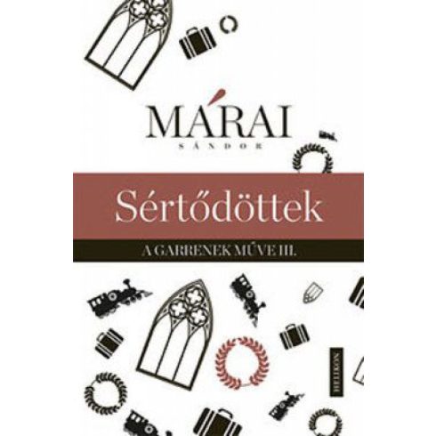 Márai Sándor: Sértődöttek - A garrenek műve 3.