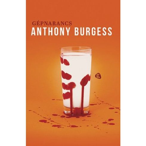 Anthony Burgess: Gépnarancs