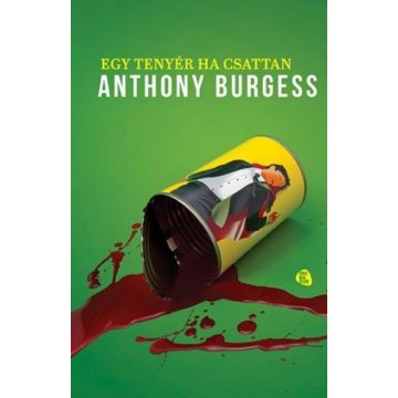 Anthony Burgess: Egy tenyér, ha csattan