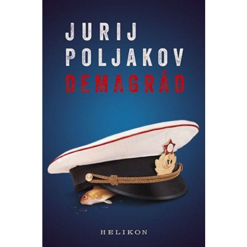 Jurij Poljakov: Demagrád