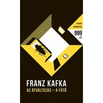 Franz Kafka, Győrffy Miklós: Az átváltozás - A fűtő