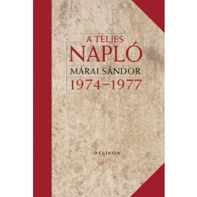 Márai Sándor: A teljes napló 1974-1977