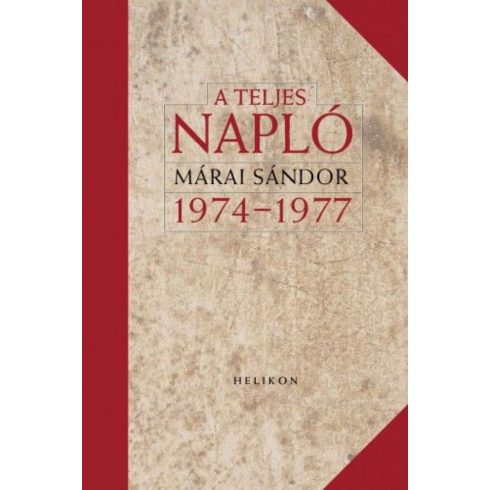 Márai Sándor: A teljes napló 1974-1977