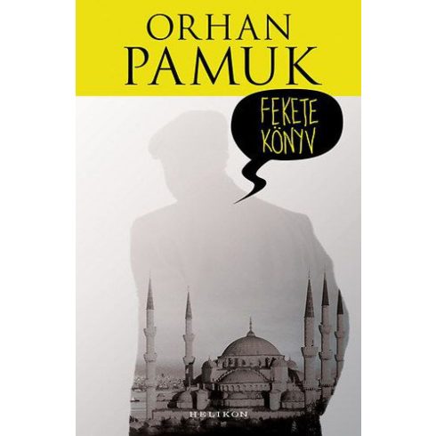 Orhan Pamuk: Fekete könyv