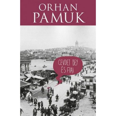 Orhan Pamuk: Cevdet Bey és fiai