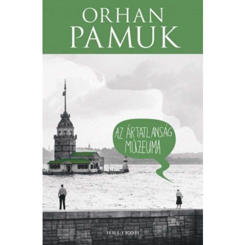 Orhan Pamuk: Az ártatlanság múzeuma