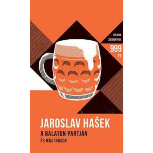 Jaroslav Hasek: A Balaton partján - és más írások