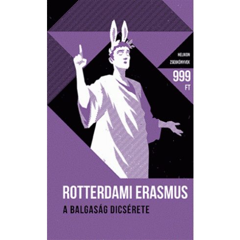 Rotterdami Erasmus: A balgaság dícsérete