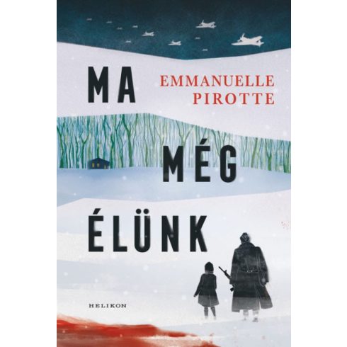 Emmanuelle Pirotte: Ma még élünk