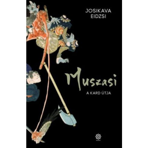 Josikava Eidzsi: Muszasi 3. - A kard útja