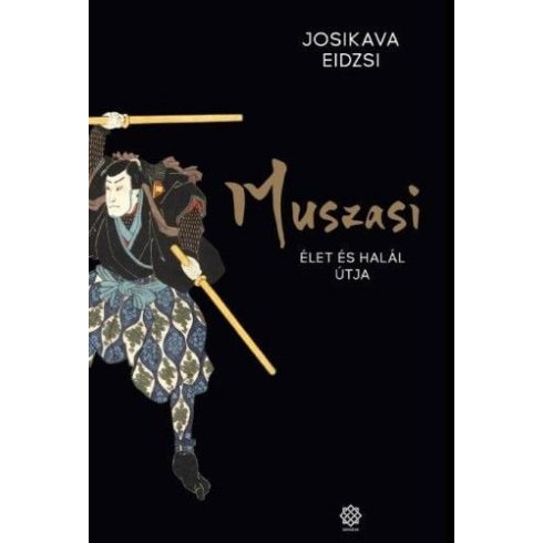 Josikava Eidzsi: Muszasi 5. - Élet és halál útja