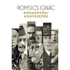 Romsics Ignác: Honmentők / honvesztők