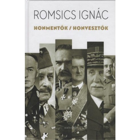 Romsics Ignác: Honmentők / honvesztők