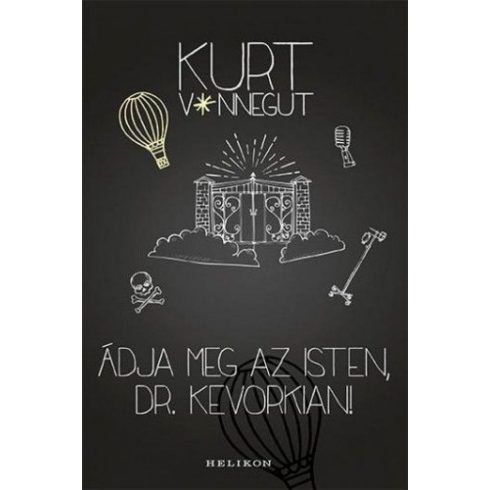 Kurt Vonnegut: Áldja meg az isten, Dr. Kevorkian!