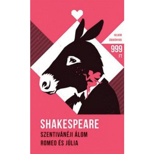 William Shakespeare: Szentivánéji álom - Rómeó és Júlia