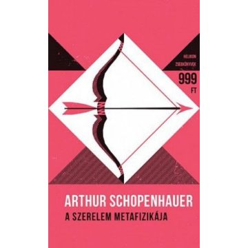   Arthur Schopenhauer: A szerelem metafizikája- – Helikon Zsebkönyvek 58.