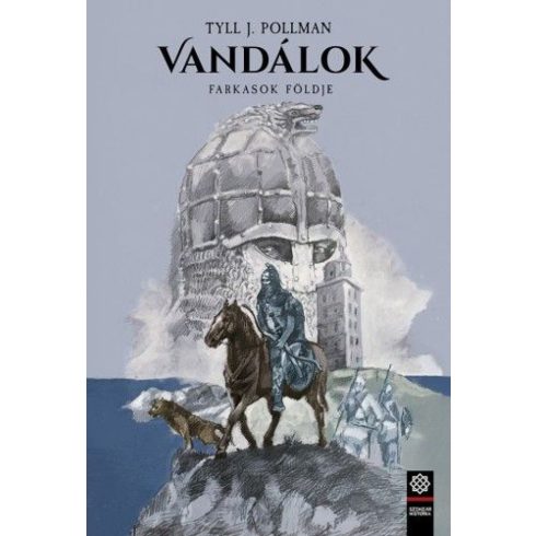 Tyll J. Pollman: Vandálok 3.