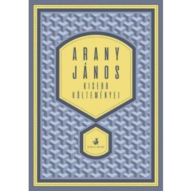 Arany János: Arany János kisebb költeményei