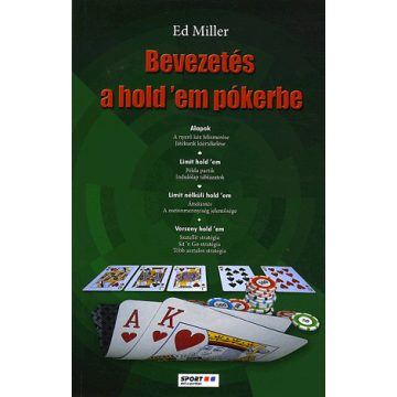 Ed Miller: Bevezetés a hold'em pókerbe