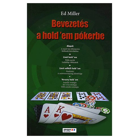 Ed Miller: Bevezetés a hold'em pókerbe