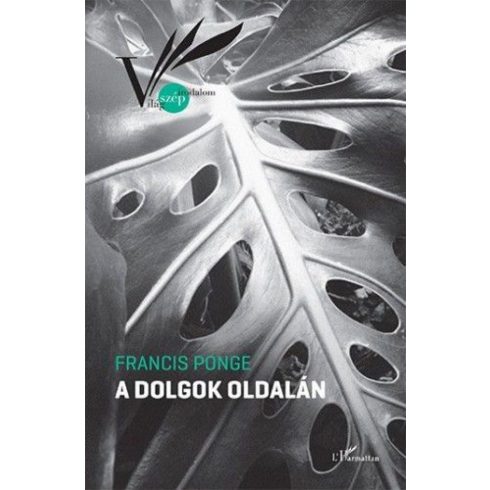 Francis Ponge: A dolgok oldalán