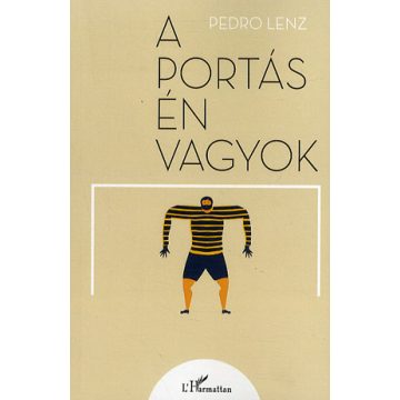Pedro Lenz: A portás én vagyok