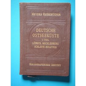   Meyers Reisebücher : Deutsche Ostseeküste 1. Teil (antikvár, német)