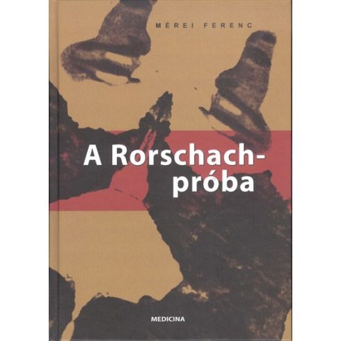 Mérei Ferenc: A Rorschach-próba