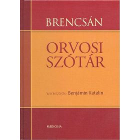 Benjámin Katalin: Brencsán orvosi szótár