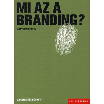 Matthew Healey: Mi az a branding?