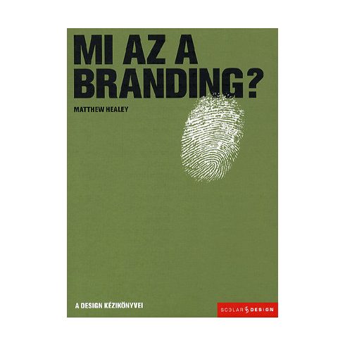 Matthew Healey: Mi az a branding?