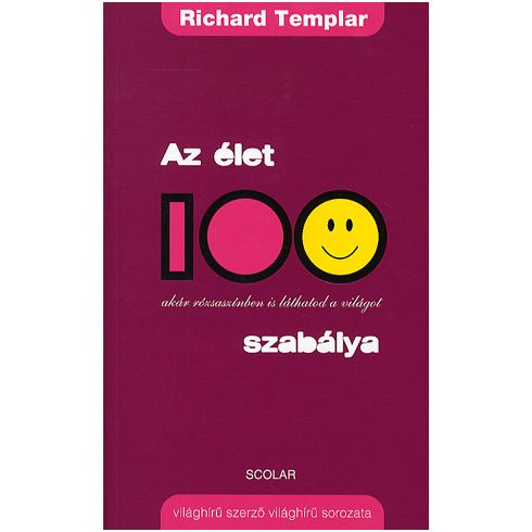 Richard Templar: Az élet 100 szabálya