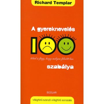 Richard Templar: A gyereknevelés 100 szabálya