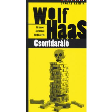 Wolf Haas: Csontdaráló