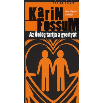 Karin Fossum: Az ördög tartja a gyertyát