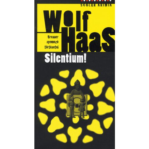 Wolf Haas: Silentium! (antikvár)